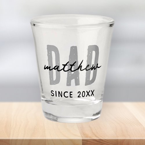 Dad Since 20XX Modern Simple Preppy Shot Glass