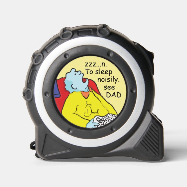 Dad Sleep Tape Measure (Front)