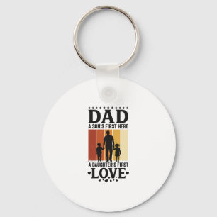 Dad Son First Hero Daughter First Love Vintage Shi Keychain