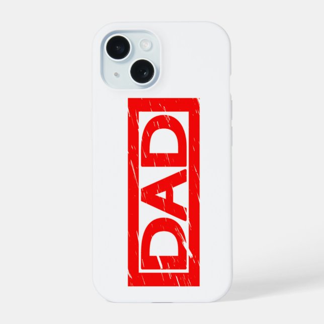 Dad Stamp Iphone Case (Back)