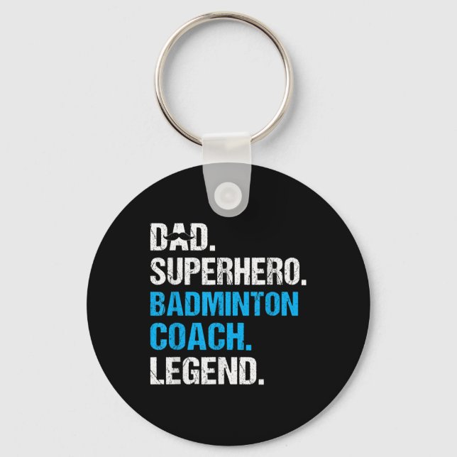Dad Superhero Badminton Coach Funny Badminton Coac Keychain (Front)