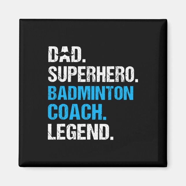 Dad Superhero Badminton Coach Funny Badminton Coac Magnet (Front)