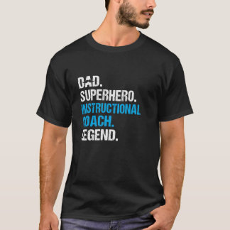 Dad Superhero Instructional Coach Funny Instructio T-Shirt