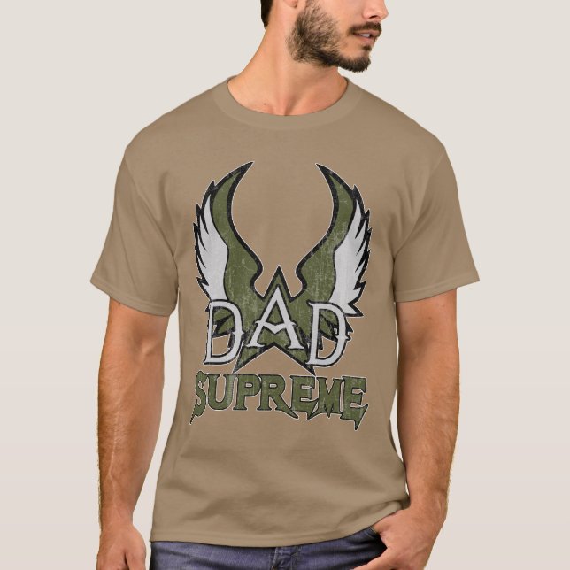 Dad Supreme (green) T-Shirt (Front)