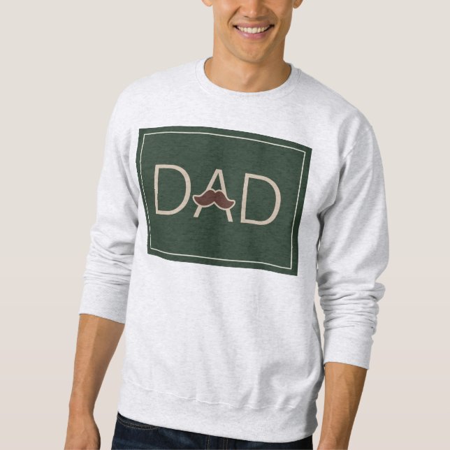 Dad sweatshirt  (Front)