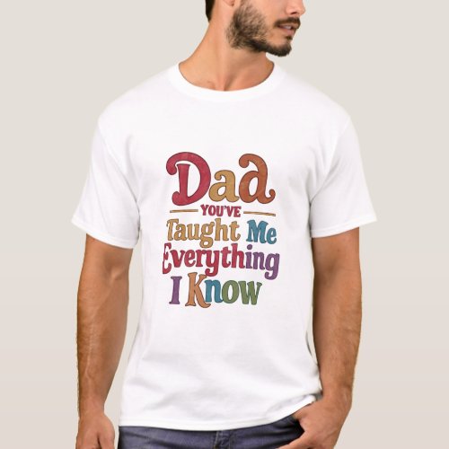 Dad t shirt 