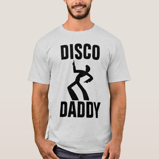 DAD T-SHIRTS DISCO 1970S DADDY (Front)