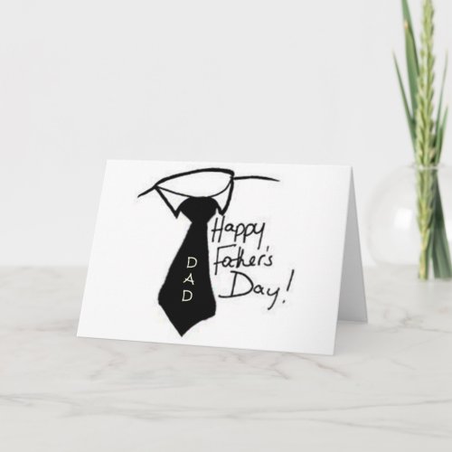 DAD TAKE OFF YOUR TIE  ENJOY FATHERS DAY CARD