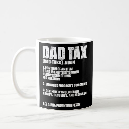 Dad Tax Definition CPA Finance Bookkeeping Account Coffee Mug