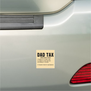 Dad Tax Definition Fathers Day Funny Father Cool Car Magnet