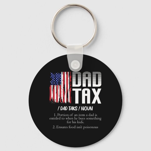Dad Tax Definition Funny Fathers Day  Keychain (Front)