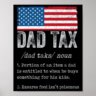 Dad Tax Definition Men Funny Father's Day 5 Poster