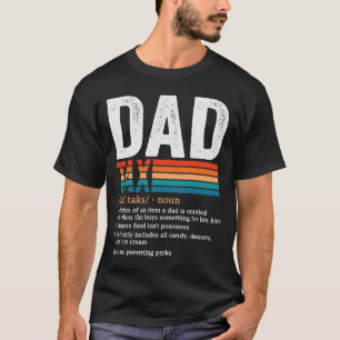 Dad Tax Definition Retro Vintage T-Shirt