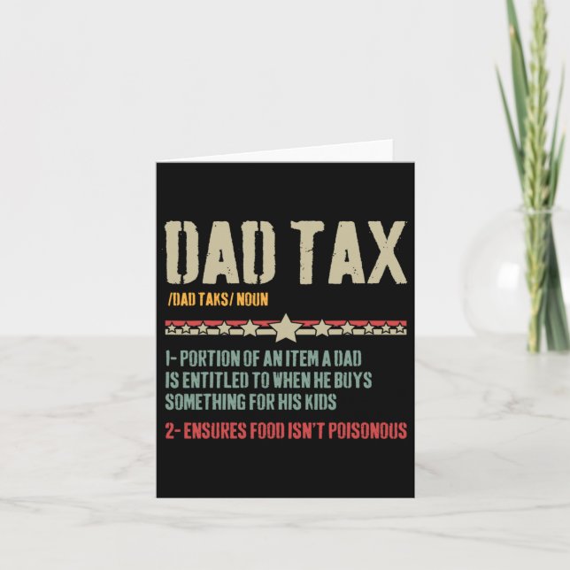 Dad Tax Definition Sarcastic Funny Father's Day  Card (Front)