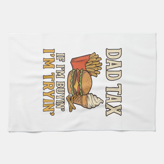 Dad Tax Funny Fast Food Dad Quote Vector Design_1 Kitchen Towel (Horizontal)