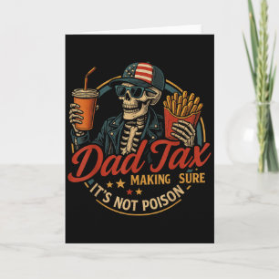 Dad Tax Funny Father's Day & 4th Of July Card