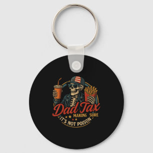 Dad Tax Funny Father's Day & 4th Of July Keychain