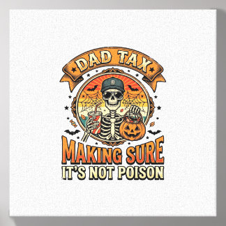 Dad Tax Funny Halloween Skeleton Candy_1 Canvas Photo Tile