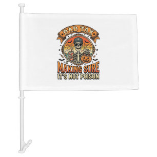 Dad Tax Funny Halloween Skeleton Candy_1 Car Flag