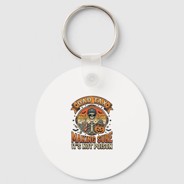 Dad Tax Funny Halloween Skeleton Candy_1 Keychain (Front)