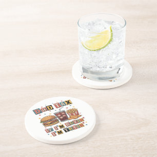 Dad Tax If I’m Buyin’ I’m Tryin’ Coaster
