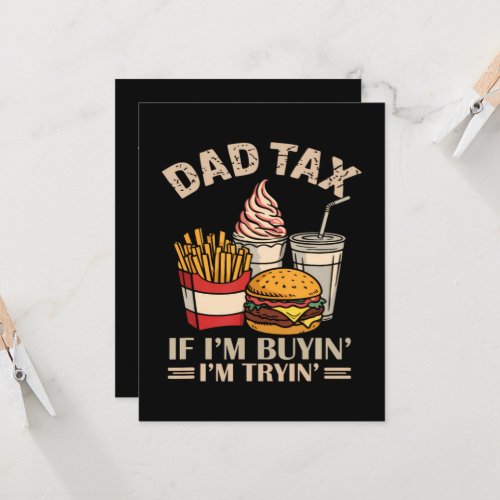Dad Tax If I'M Buyin' I'M Tryin' Invitation