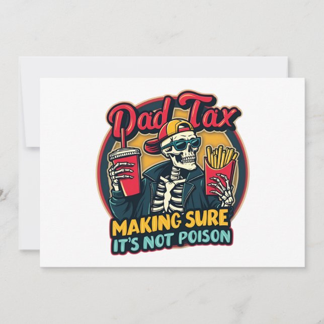 Dad Tax Making Sure It's Not Poison Funny Father's Invitation (Front)