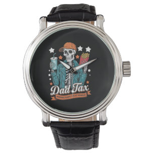 Dad Tax Making Sure It's Not Poison Funny Fathers Watch