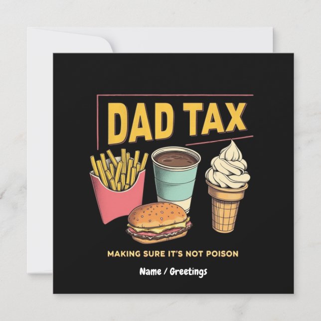 Dad Tax: Making Sure It's Not Poison Funny  Invitation (Front)