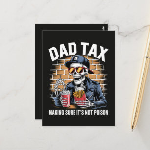 Dad Tax Making Sure It's Not Poison Skeleton Postcard