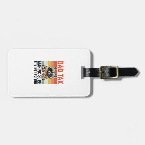 Dad Tax Raccoon Vintage Funny Dad Shirt Design_1 Luggage Tag