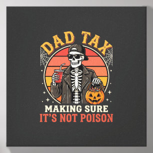Dad Tax Skeleton Halloween Candy Vector Design_1 Canvas Photo Tile