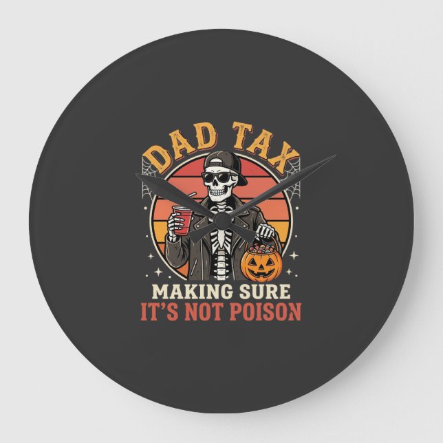 Dad Tax Skeleton Halloween Candy Vector Design_1 Large Clock (Front)