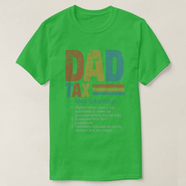 Dad-Tax T-Shirt - 1 (Design Front)