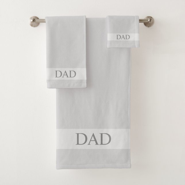 Dad Text on Light Silver Gray Shades Bath Towel Set (Insitu)