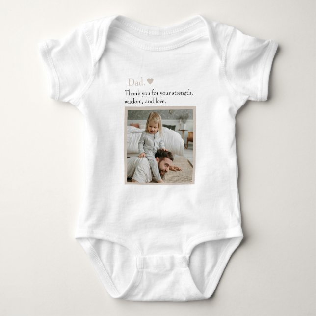 Dad, Thank You For – Custom Photo & Text |  Baby Bodysuit (Front)