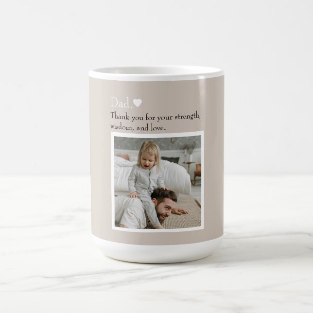 Dad, Thank You For – Custom Photo & Text |  Coffee Mug (Center)
