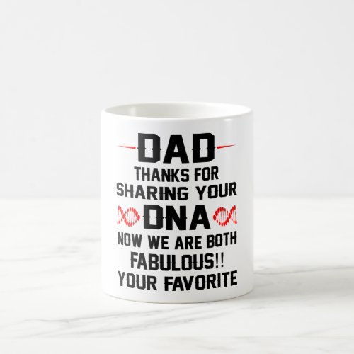 Dad Thanks For Sharing Your Dna Mug