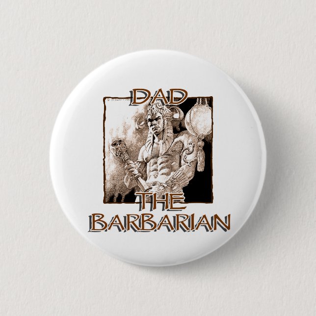 Dad the Barbarian Button (Front)