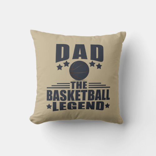 dad the basketball legend throw pillow