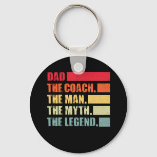 Dad The Coach Man Myth Legend Coach Father's Day Keychain