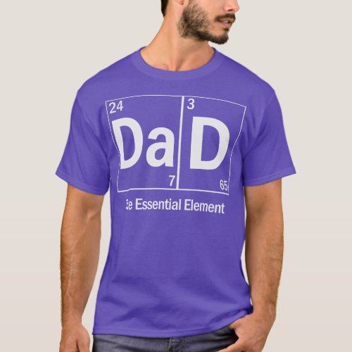 Dad The Essential Element Fathers Day T_Shirt