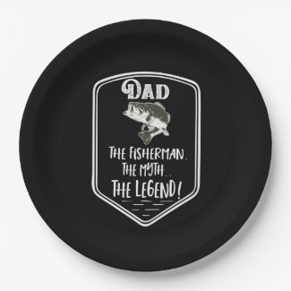 Dad The Fisherman The Myth The Legend Father's Day Paper Plate