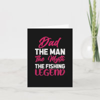 Dad The Fishing Legend Birthday Card