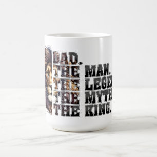 Dad—The King, The Legend, The Myth Coffee Mug