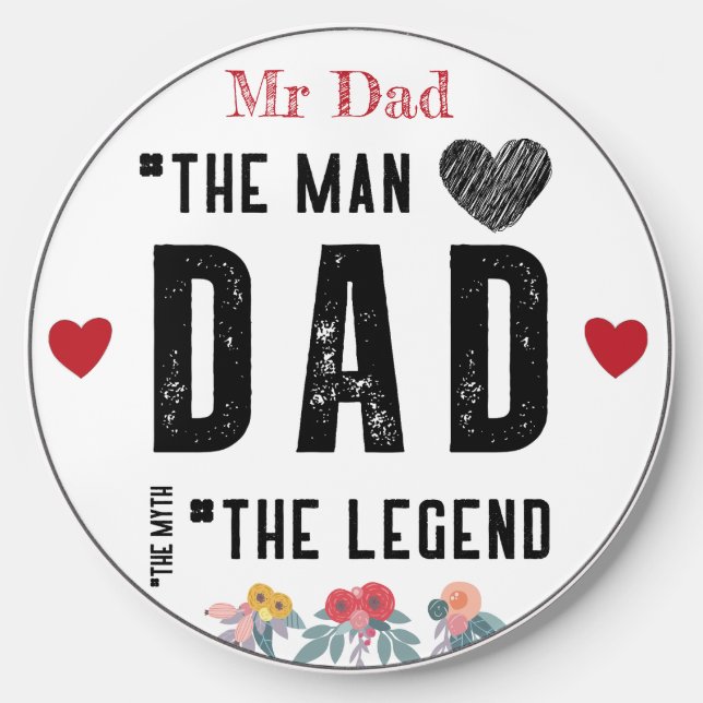Dad : The Legend Wireless Charger (Front)