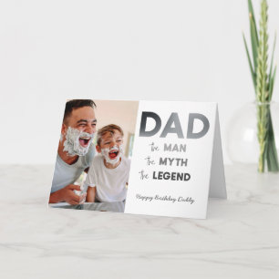 DAD The Man Myth Legend Gray Photo Happy Birthday Card