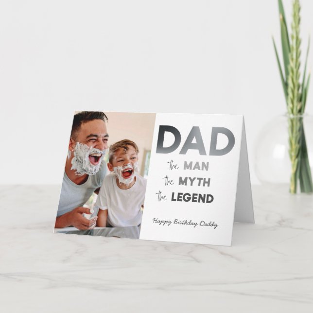 DAD The Man Myth Legend Gray Photo Happy Birthday Card (Front)