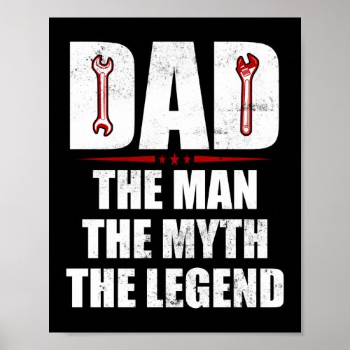 Dad The Man Myth Legend Mechanic Poster