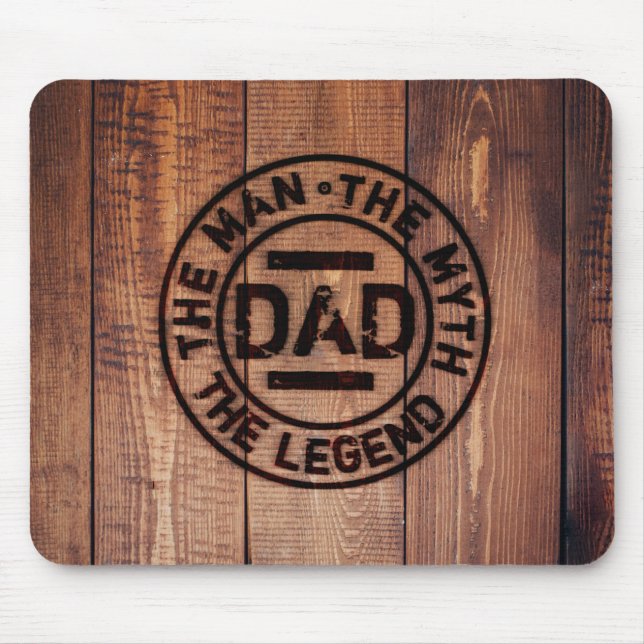Dad The Man Myth Legend Rustic Wood Pyrography  Mouse Pad (Front)